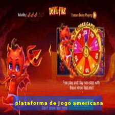 plataforma de jogo americana